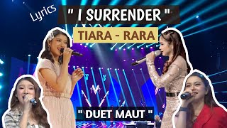 Download lagu TIARA IDOL feat RARA LIDA - I SURRENDER | Lirik video mp3