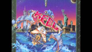Keel-Here today, gone tomorrow