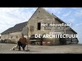 Het Heuvelland: De architectuur