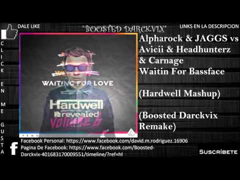 Alpharock vs Avicii - Waitin For Bassface (Hardwell Mashup)