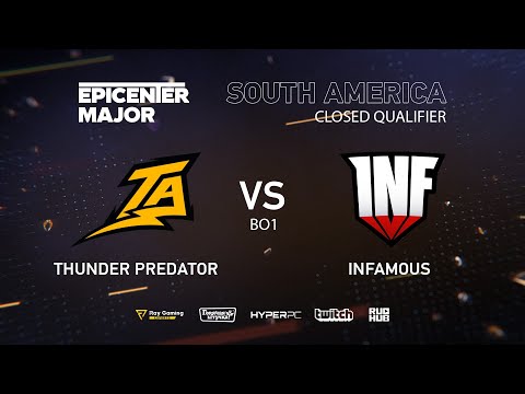 Infamous vs Thunder Predator, EPICENTER Major 2019 SA Closed Quals , bo1 [Eiritel]