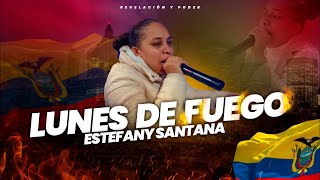 Lunes de fuego 🔥 | Estefany Santana en Ecuador | 2023
