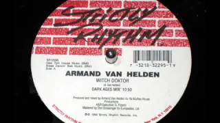 Armand Van Helden - Witch Doktor (Dark Ages Mix) - 1997