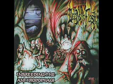 Deeds of Flesh - End of All