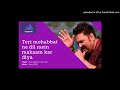 Teri Mohabbat Ne Dil Rang Original Song Hd