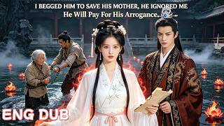 The King of Hell Let His Mom Die For His Mistress!I Exposed His Negligence, Leaving Him Forever!
