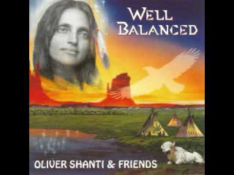 Oliver Shanti & Friends – Well Balanced