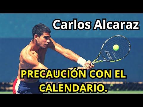 🎾 Carlos Alcaraz habla de ser cautos con el largo calendario. 🎾