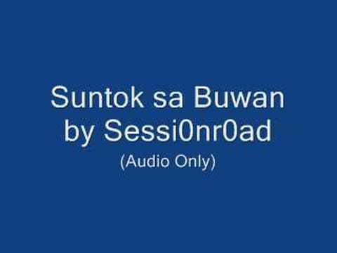 Suntok Sa Buwan - Session Road