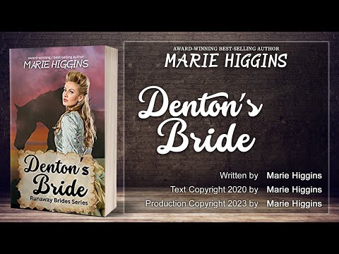 Denton's Bride (full audiobook) by Marie Higgins