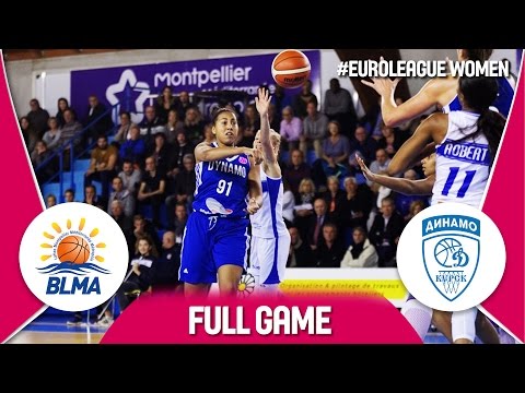 BLMA (FRA) v Dynamo Kursk (RUS) - Full Game - EuroLeague Women 2016/17