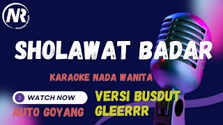 Download lagu SHOLAWAT BADAR - (KARAOKE) VERSI BUSDUT KOPLO - NADA WANITA mp3