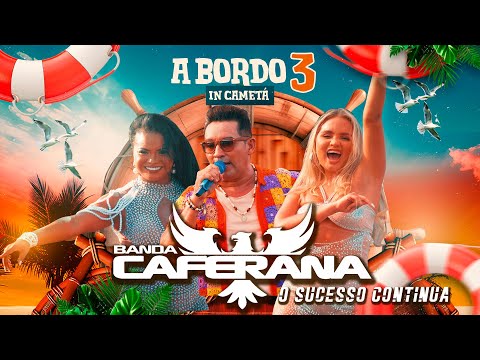 Banda Caferana - O Sucesso Continua - SET A bordo 3