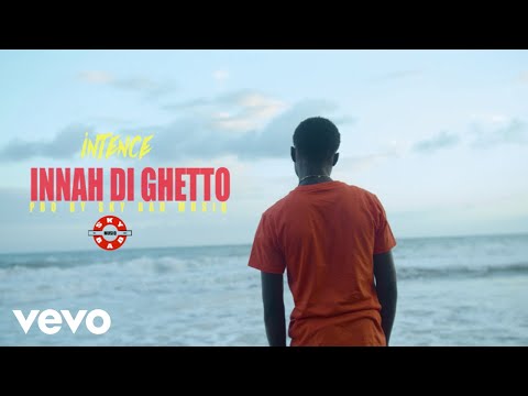 Intence, Sky Bad - Innah Di Ghetto (Official Video)