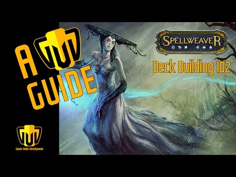Deckbuilding 102 in Spellweaver TCG - A GUD Guide - Spellweaver TCG Gameplay Tutorial 1080p 60FPS
