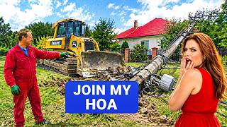 HOA president BULLDOZED my electric pole in front of my eyes. I Am NOT Even Part Of The HOA!