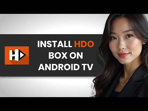 How To PROPERLY Install HDO Box On Android TV (FULL GUIDE)