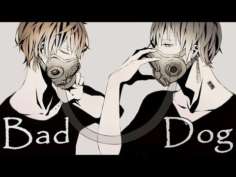 Nightcore - Bad Dog [Male Version]