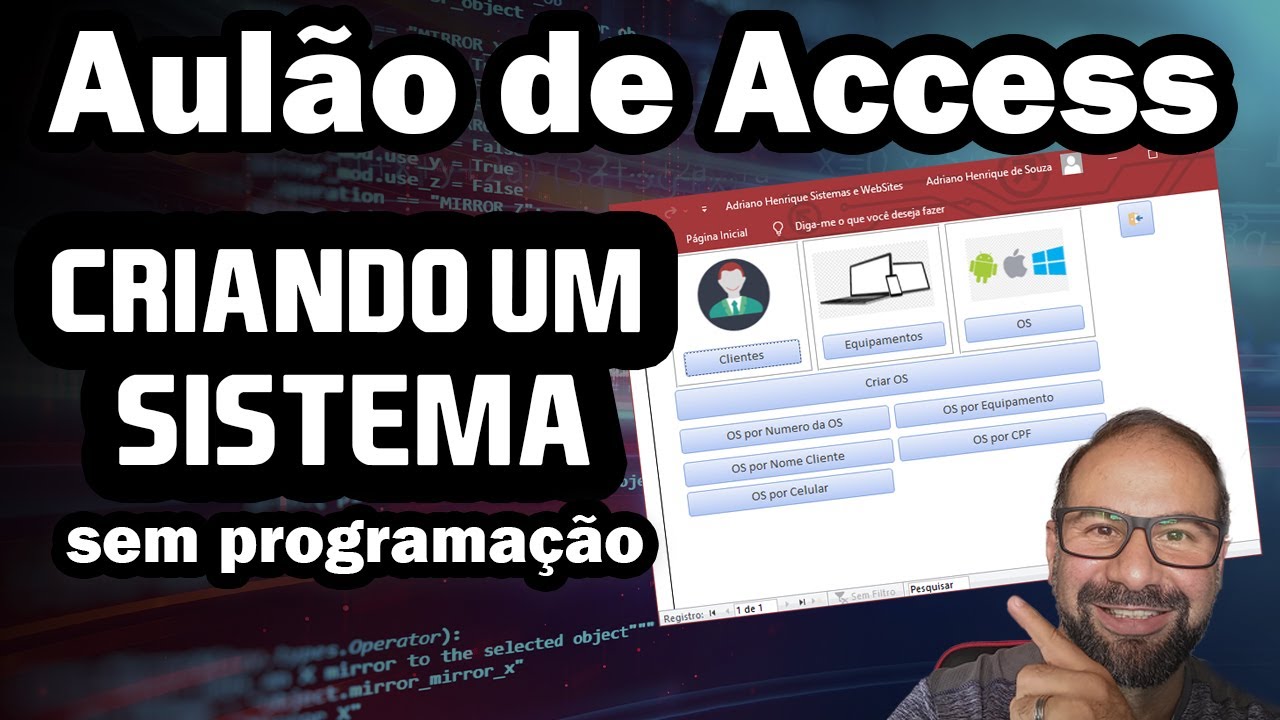 Aulão de Access - Criando um Sistema