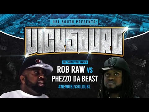 Rob Raw vs Phezzo Da Beast