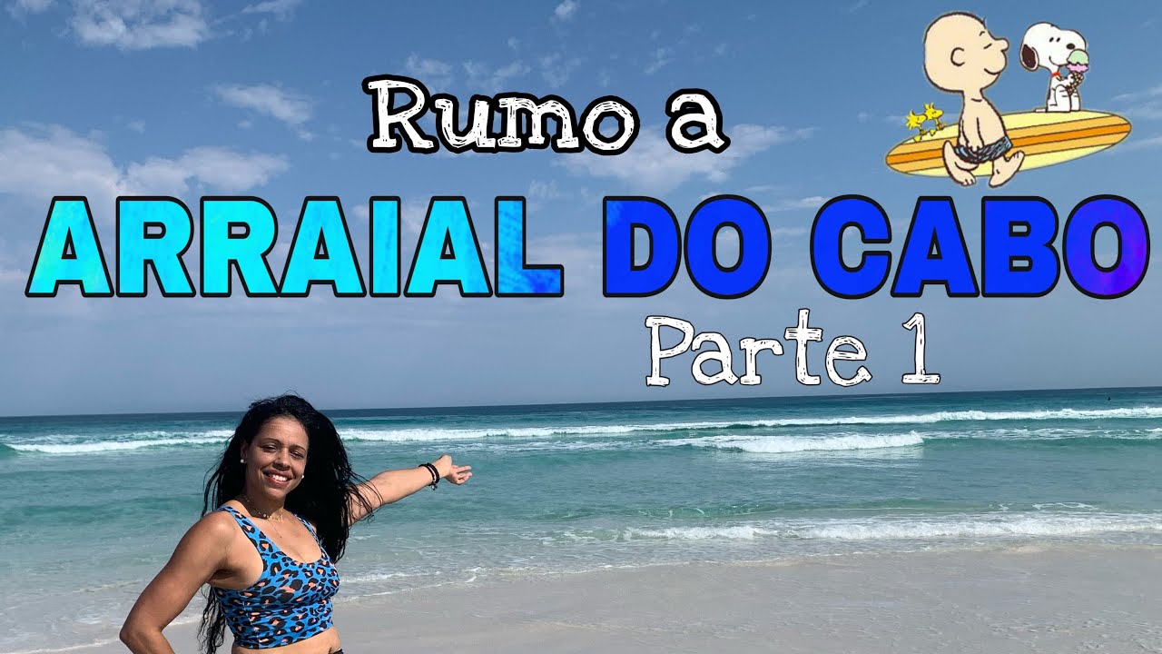 Trajeto de BH MG à Arraial do Cabo (#Parte1)
