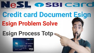 Sbi Credit Card Nesl Esign Process | Nsel Esign Problem | Nesl 2023