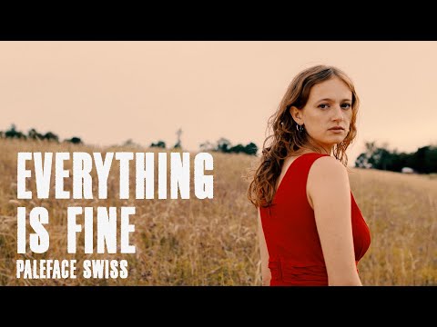 PALEFACE SWISS - EVERYTHING IS FINE