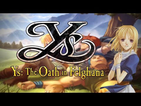 [Game Story] Ys The Oath In Felghana