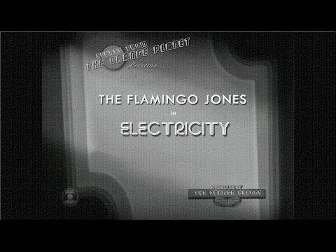 The Flamingo Jones - Electricity (Roll-Oh! - The Chromium Plated Robot)