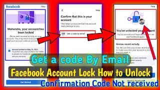 Get a code by Email | How to Unlock Facebook Account | Facebook Account Lock How to Unlock