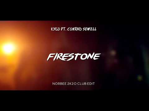 Kygo ft. Conrad Sewell - Firestone (Norbee 2k20 Club Edit)