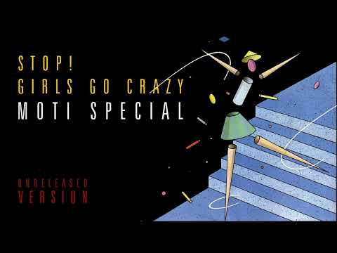 Moti Special - Stop! Girls Go Crazy (1984 Unreleased Version)