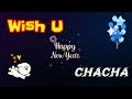 Wish U Happy New Year Chacha || Happy New Year Chacha || Happy New Year Status Chacha
