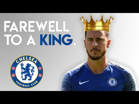 Farewell Eden Hazard - A Chelsea Legend
