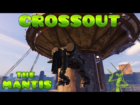 CROSSOUT - MECH MONDAY IS FINALLY HERE! (THE MANTIS)