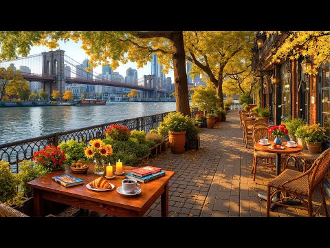Autumn Jazz Café Ambience in New York 🍂 Relaxing Riverside Morning Coffee by the Brooklyn Bridge