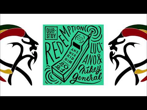 Mikey General & Luciano - Redemption (Riddim 2021 "Answer" By Dub-Stuy Records)
