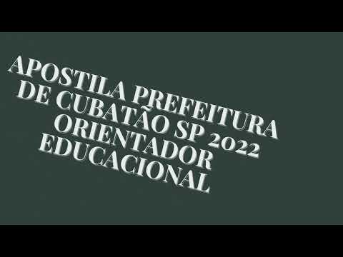 Apostila PREFEITURA DE CUBATÃO SP 2022 Orientador Educacional