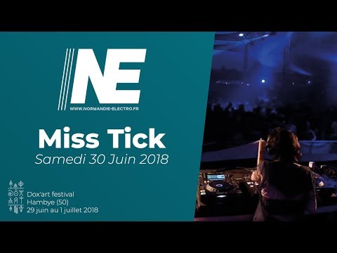Miss Tick @ Dox'art Festival 2018 - Samedi 30 Juin