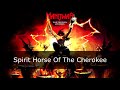 Manowar - Spirit Horse Of The Cherokee