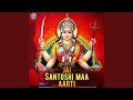 Jai Santoshi Mata Santoshi Mata Ki Aarti
