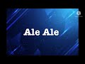 Ale Ale song lyrics |song by Aparna and Chithra Sivaraman