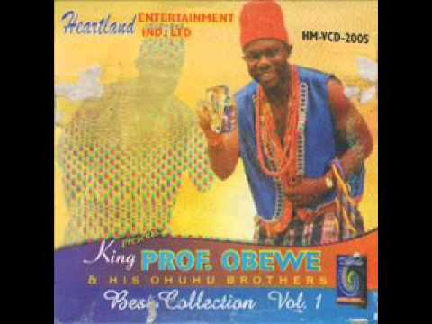 King Prof  Obewe - Ugbo Odumodu