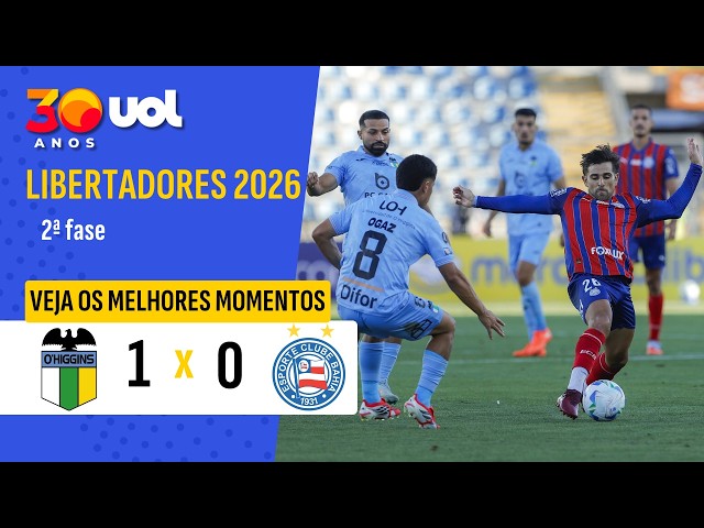 Libertadores: Bahia toma golaço e perde para O'Higgins na fase preliminar