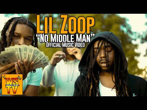 Lil Zoop - No Middle Man [Official Music Video]