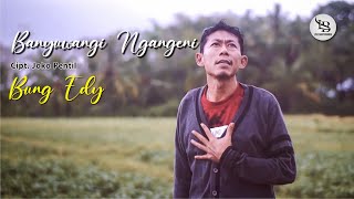 Download lagu Banyuwangi Ngangeni - Bung Edy [ ] mp3
