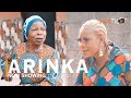 Arinka Latest Yoruba Movie 2022 Drama Starring Wunmi Toriola | Kolawole Ajeyemi | Iya Gbonkan