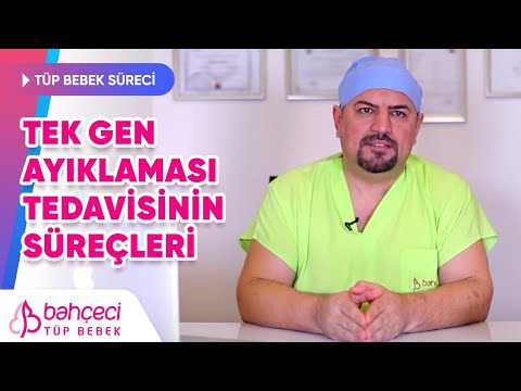 Tek Gen Ayıklaması İçin Tedaviye Başlayan Hastaları Nasıl Bir Süreç Beklemektedir?