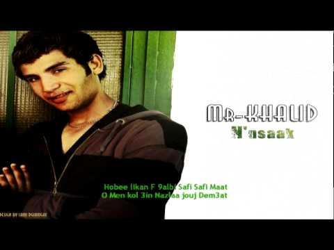 Mr Khalid - Nensak Avec Parole / Lyrics