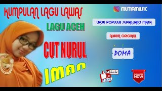 Download lagu LAGU ACEH - POMA - CUT NURUL IMAN mp3